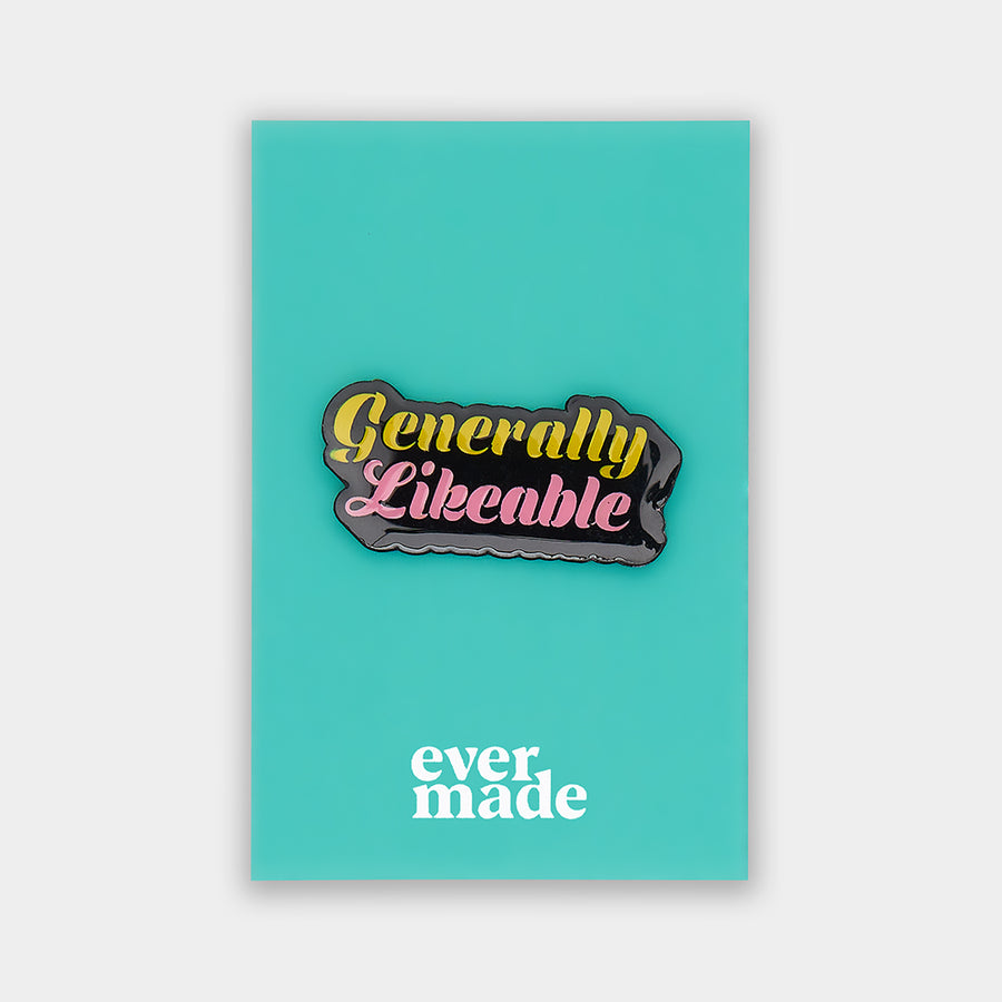Generally Likeable Pin - Evermade