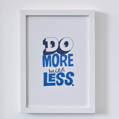 Do More With Less - Evermade