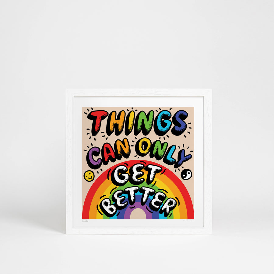 Things Can Only Get Better - Evermade