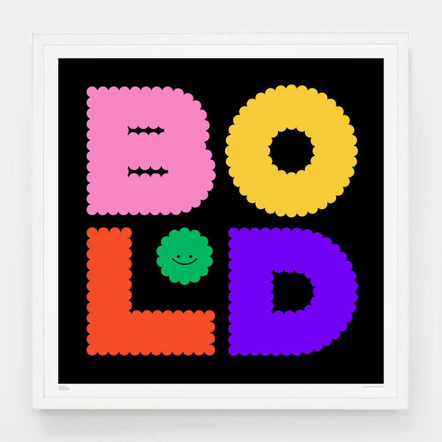 Be Bold - Evermade