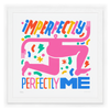 Imperfectly Perfectly Me - Evermade