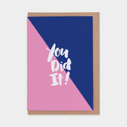 You Did It (Pink / Blue) - Evermade